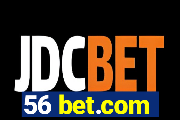 56 bet.com